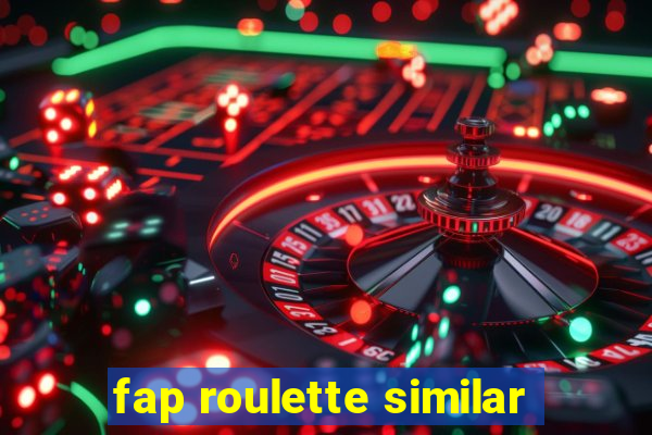 fap roulette similar